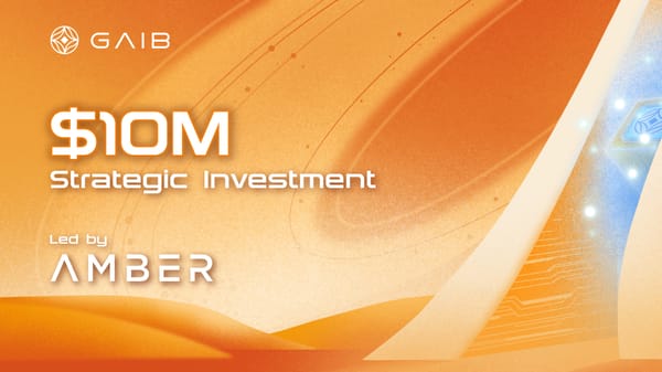 GAIB Raises $10M to Accelerate Onchain AI Infrastructure — Led by Amber Group